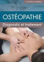 Ostéopathie. Diagnostic et traitement