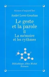 Le Geste et la Parole - tome 2