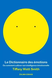 Le dictionnaire des émotions