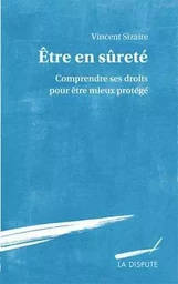 Être en sûreté