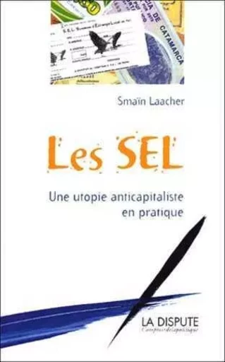 SEL (Les) - Smaïn Laacher - SNEDIT LA DISPU