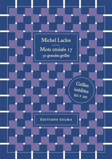 Mots croisés 17 - Michel Laclos - ZULMA