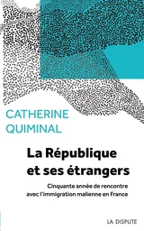 La République et ses étrangers