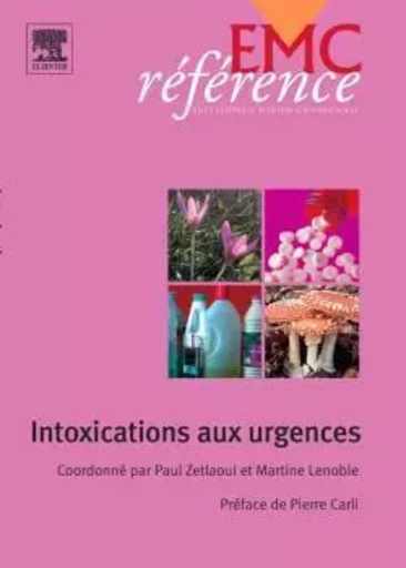 Intoxications aux urgences - Paul Zetlaoui, Martine Lenoble - MASSON