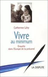 Vivre au minimum