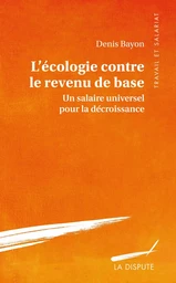 Écologie contre le revenu de base (L')