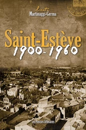 SAINT-ESTEVE 1900-1960