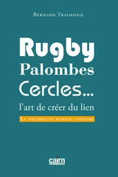 RUGBY, PALOMBES, CERCLES...