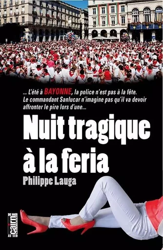 Nuit tragique à la féria - Philippe Lauga - CAIRN