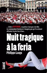 Nuit tragique à la féria