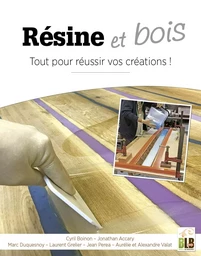 Résine & bois