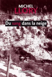 DU SANG DANS LA NEIGE