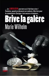 Brive la galère