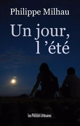 UN JOUR, L'ÉTÉ