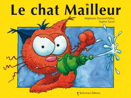 Le Chat Mailleur - Stéphanie Dunand-Pallaz - BALIVERNES