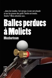 Balle perdue à Moliets