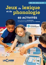 JEUX DE LEXIQUE ET DE PHONOLOGIE MS-GS- Début CP (livre + ressources numériques)