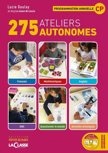 275 ATELIERS AUTONOMES CP (livre + ressources numériques) - Lucie GOULAY - MARTIN MEDIA