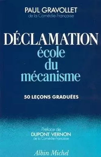 Déclamation - Paul Gravollet - ALBIN MICHEL