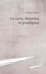 Care, théories et pratiques (Le)