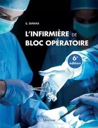 L'infirmière de bloc opératoire 6e éd.