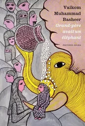 Grand-père avait un éléphant