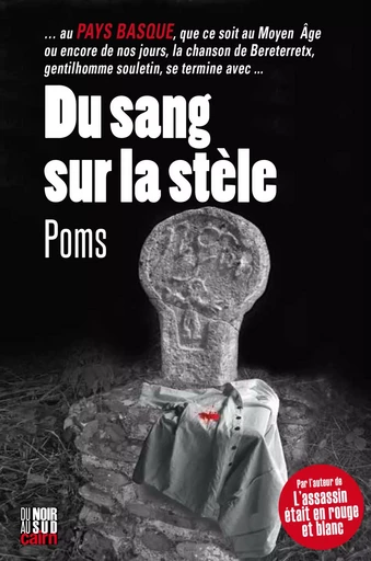 Du sang sur la stèle -  Poms - CAIRN