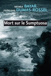 MORT SUR LE SUMPTUOSA