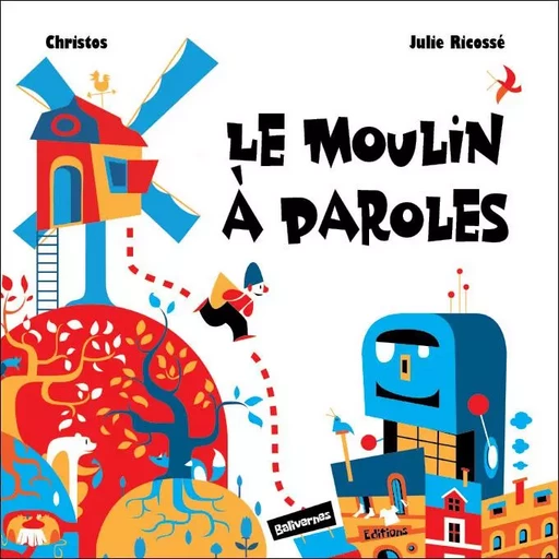 Le Moulin À Paroles -  Christos - BALIVERNES