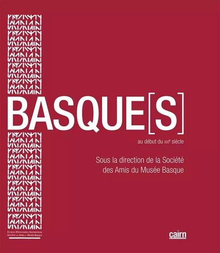 BASQUE(S) -  Société des Amis du Musée Basque - CAIRN