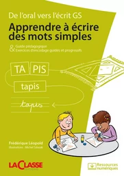 APPRENDRE A ECRIRE DES MOTS SIMPLES (livre + ressources numériques)