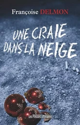 UNE CRAIE DANS LA NEIGE