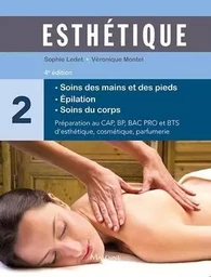 Esthétique tome 2 : soins des mains et des pieds, 4e éd.