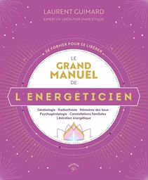 Le Grand Manuel de l'énergéticien