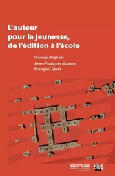 L'auteur pour la jeunesse, de l'édition à l'école