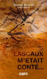 Si lascaux m'était conté