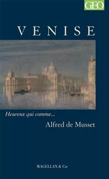 VENISE  - MUSSET ALFRED DE