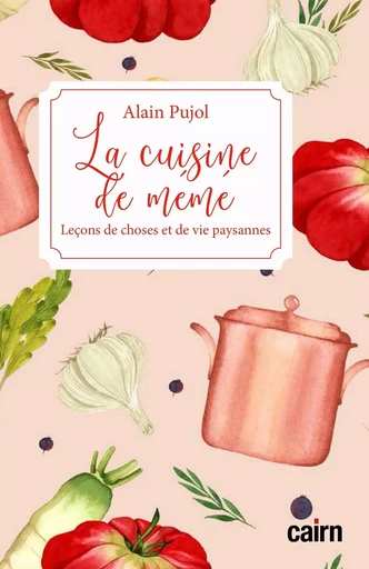 La cuisine de Mémé - alain pujol - CAIRN