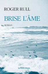 BRISE L'AME