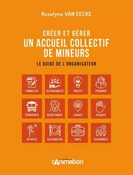 CREER ET GERER UN ACCEUIL COLLECTIF DE MINEURS