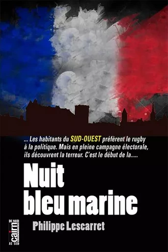 Nuit bleu marine - Philippe Lescarret - CAIRN