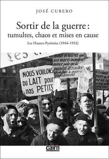 Sortir de la guerre - tumultes, chaos et mises en cause - José-Ramón Cubero - CAIRN