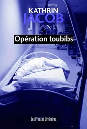 OPERATION TOUBIBS