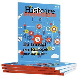 CAHIER D’HISTOIRE IMMEDIATE N°55