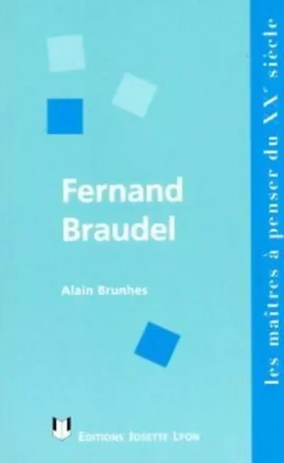 Fernand braudel - Alain Brunhes - Tredaniel