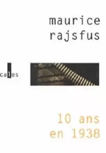 10 ans en 1938 - Maurice Rajsfus - VERTICALES