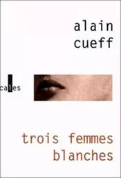 Trois femmes blanches