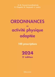 Ordonnances en activité physique adaptée 2024, 2e éd.