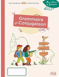 MDI - Mes cahiers de français - Grammaire-Conjugaison CM1