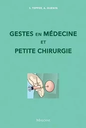 gestes en medecine et petite chirurgie